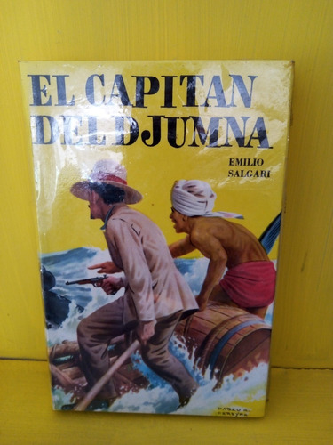 El Capitán Del Djumna. Emilio Salgari