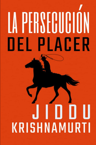 Libro: La Persecusion Del Placer (spanish Edition)