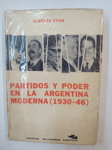 Ciria Partidos Y Poder En Argentina 1930 1946 