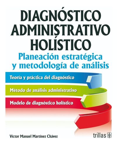 Diagnostico Administrativo Holístico Editorial Trillas