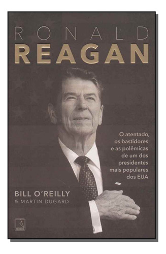 Libro Ronald Reagan De Oreilly Bill Dugard Martin Record