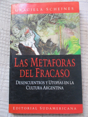 Imagen 1 de 7 de Graciela Scheines - Las Metamorfosis Del Fracaso