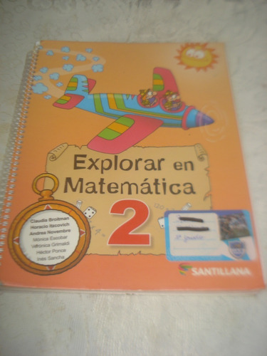 Explorar En Matematica 2 Editorial Santillana 2013