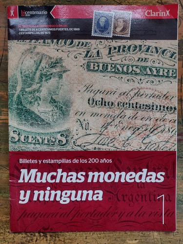 Fascículo Nº 1 Billetes Y Estampillas De Los 200 Años Clarín