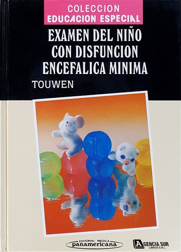 Examen Del Niño Con Disfunción Encefálica Mínima Ed Especial