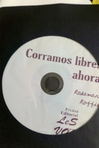 Corramos Libres Ahora, De Rosamaría Roffiel, 4a Edición