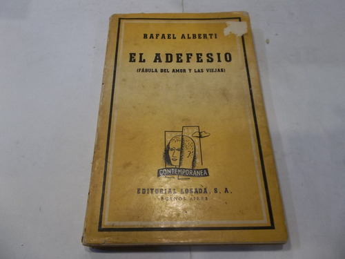 Rafael Alberti El Adefesio Primera Edicion 1944