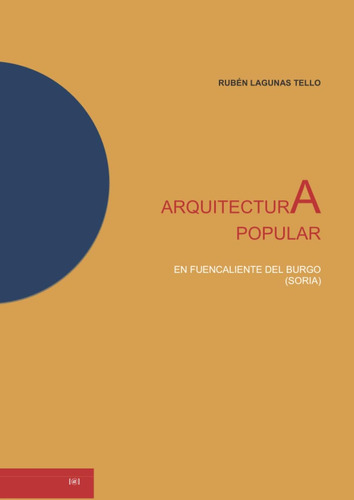 Libro: Arquitectura Popular En Fuencaliente Del Burgo (soria