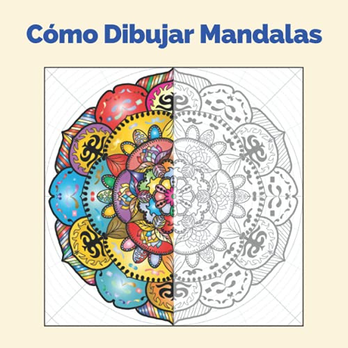 Como Dibujar Mandalas: Cuadriculas Circulares Para Aprender
