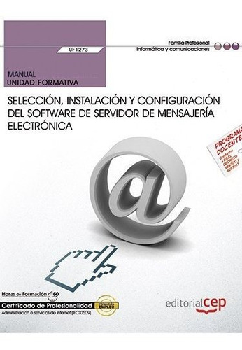 Manual. Selección, Instalación Y Configuración Del Software 