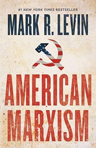 American Marxism, De Mark R Levin. Editorial Threshold Editions, Tapa Dura En Inglés, 2021