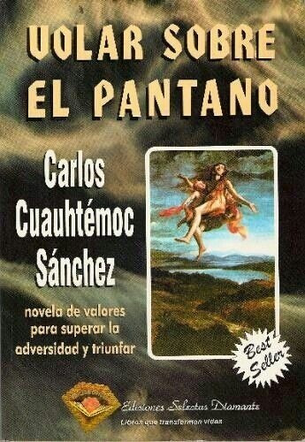 Libro - Volar Sobre El Pantano (Reacondicionado)