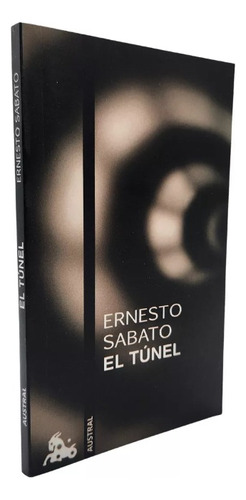 El Túnel - Ernesto Sabato