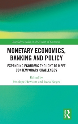 Libro Monetary Economics, Banking And Policy: Expanding E...