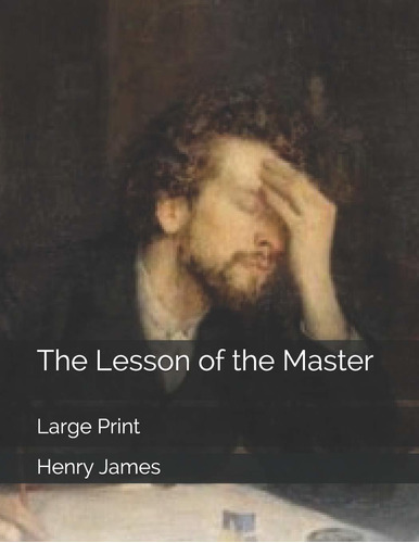 Libro The Lesson Of The Master: Large Print - Nuevo