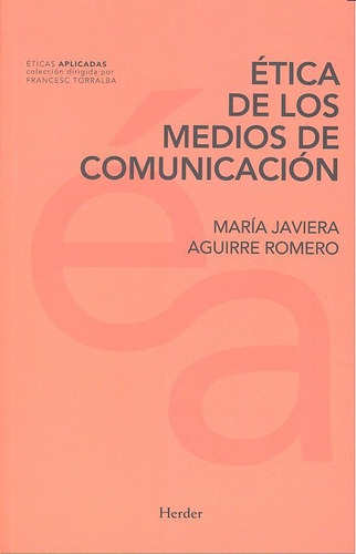 Libro Etica De Los Medios De Comunicacion