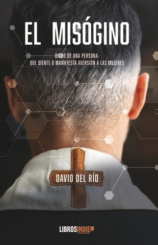 Libro El Misã³gino - Del Rão Tapias, David