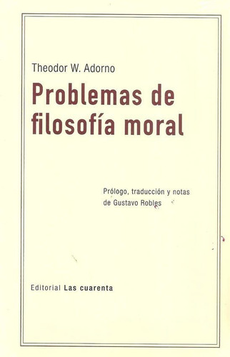 Problemas De Filosofia Moral - Theodor W. Adorno