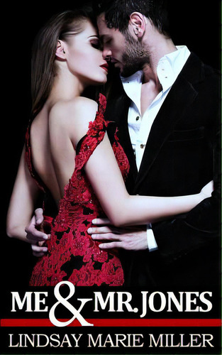 Me & Mr. Jones, De Miller, Lindsay Marie. Editorial Lightning Source Inc, Tapa Blanda En Inglés