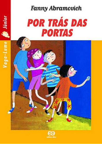 Por Trás Das Portas, De Abramovich, Fanny. Editora Ática, Capa Mole, Edição 1ª Edição - 2004 Em Português