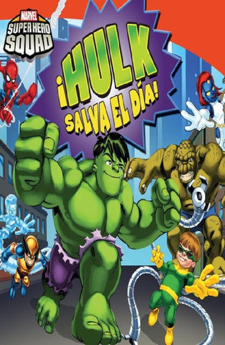 Libro - Hulk Salva El Dia - Aa.vv., Autores Varios