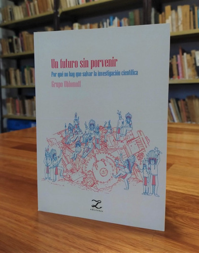Grupo Oblomoff - Un Futuro Sin Porvenir.