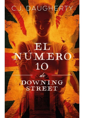 Libro El Número 10 De Downing Street - C.j. Daugherty