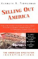 Libro Selling Out America : The American Spectator Invest...