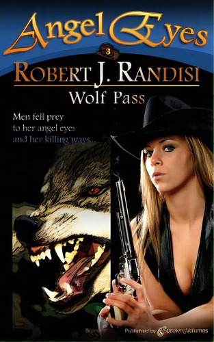 Wolf Pass, De Randisi, Robert J.. Editorial Speaking Volumes Llc, Tapa Blanda En Inglés