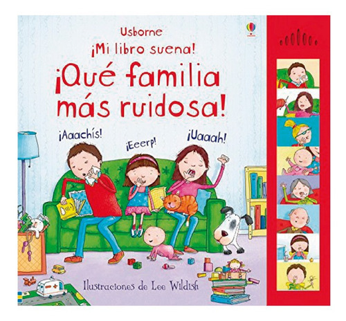 Que Familia Mas Ruidosa, De Wildish, Lee. Editorial Usborne Publishing, Tapa Blanda, Edición 1 En Español, 2012