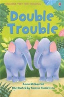 Double Trouble - Usborne Very First Reading 1(set 2)  Edi