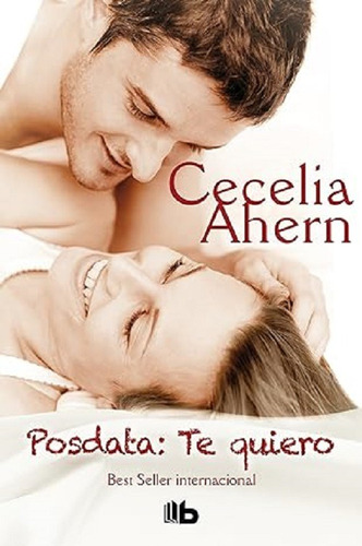 Cecilia Ahern-posdata Te Quiero (tapa Dura)