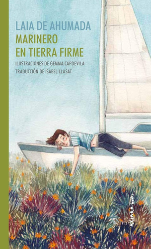 Marinero En Tierra Firme - Laia De Ahumada