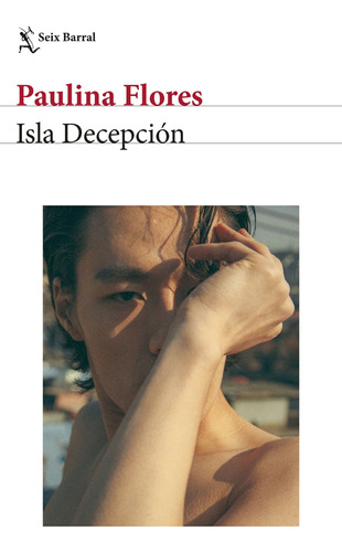 Isla Decepcion - Paulina Flores