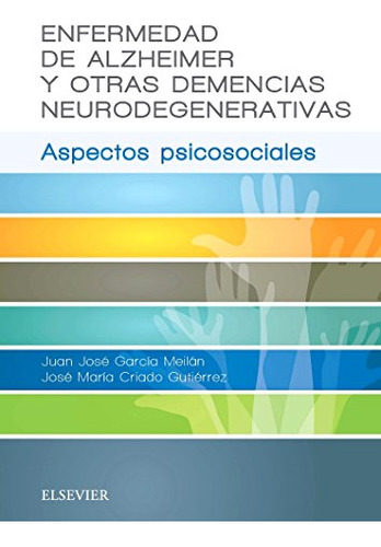 Libro Enfermedad De Alzheimer Y Otras Demencias Neurodegener