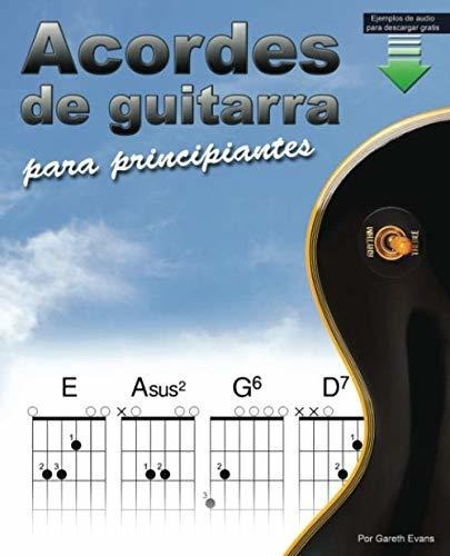 Acordes De Guitarra Para Principiantes Un Libro De Acordes, De Evans, Gar. Editorial Intuition Publications, Tapa Blanda En Español, 2020