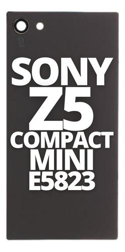 Tapa Trasera Repuesto Para Sony Xperia Z5 Compact Mini E5823