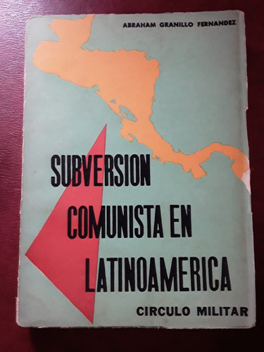 Subversion Comunista En America Latina De Granillo Fernandez