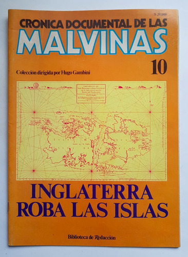Cronica Documental De Malvinas, 10. Inglaterra Roba 