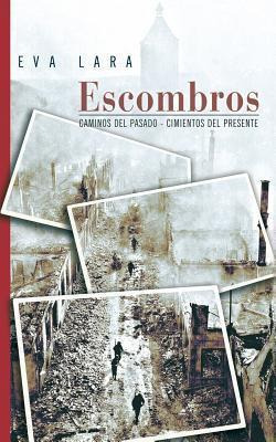 Libro Escombros - Eva Lara