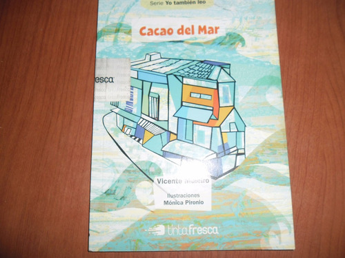 Cacao Del Mar - Vicente Muleiro - Tinta Fresca