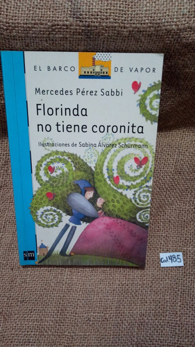 M. Pérez Sabbi / Florinda No Tiene Coronita / Sm Infantil