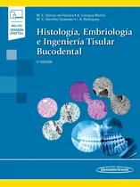 Comprar Histología, Embriología E Ingeniería Tisular Bucodental Ed.5