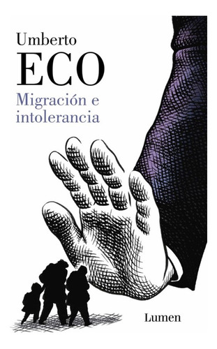 Migracion E Intolerancia - Umberto Eco