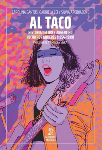 Al Taco - Historia Del Rock Argentino Por Mujeres - Santos