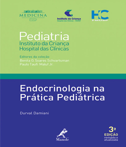 Endocrinologia Na Pratica Pediatrica   03 Ed: Endocrinologia Na Pratica Pediatrica   03 Ed, De Dallan, Luís Augusto Palma. Editora Manole - Saude, Capa Mole, Edição 3 Em Português