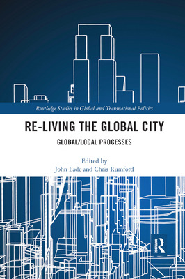 Libro Re-living The Global City: Global/local Processes -...