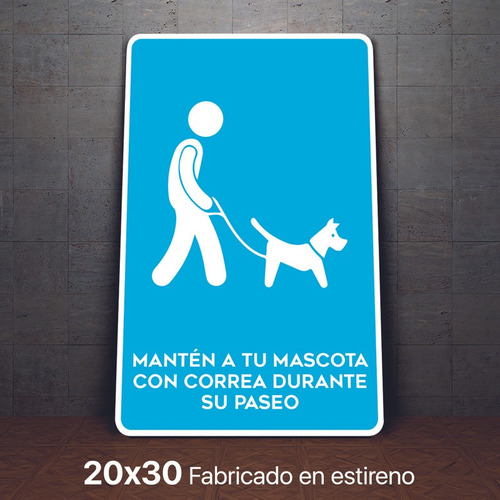 Señalamiento Mantener A Su Mascota Con Correa Letrero 20x30