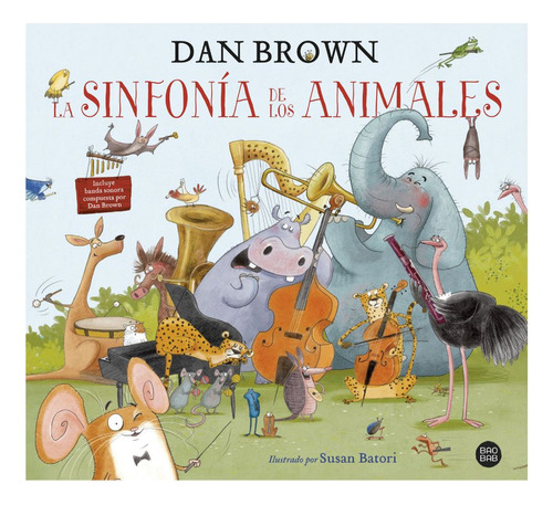 Sinfonía De Los Animales, La, de Dan Brown. Editorial Destino, tapa blanda, edición 1 en español
