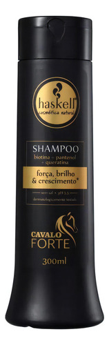 Shampoo Haskell Cavalo Forte 300ml Força Brilho E Hidratação